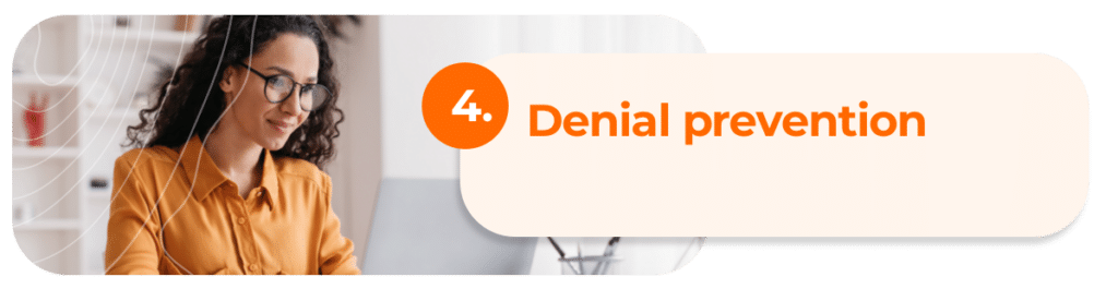 Denial prevention
